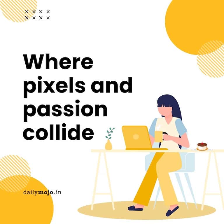 Where pixels and passion collide