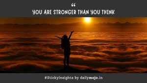 You Are Stronger Than You Think