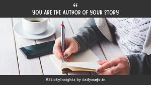 You Are The Author Of Your Story