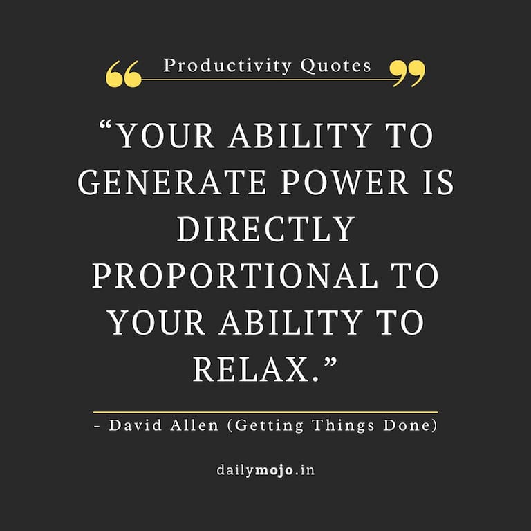 Your ability to generate power is directly proportional to your ability to relax